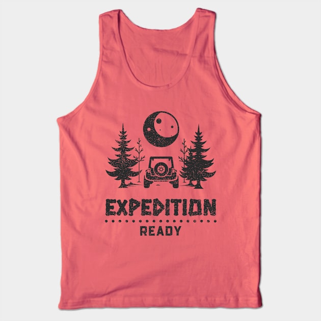 Expedition Ready Tank Top by teesplees